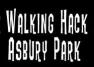 The Walking Hack of Asbury Park