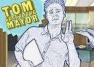Tom Goes to the Mayor Returns