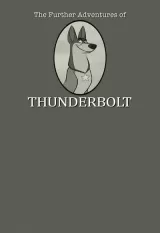 101 dalmatians: The further adventures of Thunderbolt