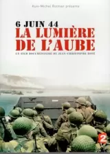 6 juin 44, à la lumière de l\
