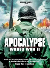 Apocalypse - La 2e guerre mondiale