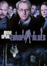 Arne Dahl: Europa Blues