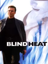 Blind Heat