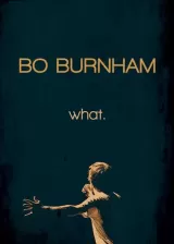 Bo Burnham: What