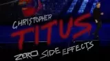 Christopher Titus: Zero Side Effects