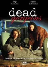 Dead Gorgeous