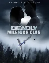 Deadly Mile High Club
