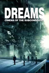 Dreams: Cinema of the Subconscious