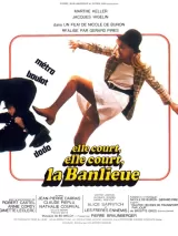 Elle court, elle court, la banlieue