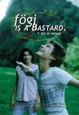 F. is a Bastard