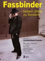 Fassbinder: To Love Without Demands