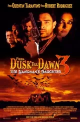 From Dusk Till Dawn 3: The Hangman\