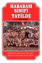 Hababam sinifi tatilde