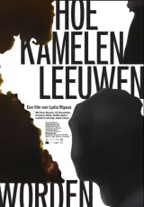 Hoe Kamelen Leeuwen Worden