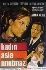Kadin Asla Unutmaz