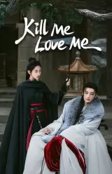 Kill Me Love Me