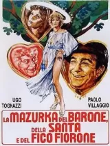 La mazurka del barone, della santa e del fico fiorone