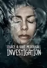 Legacy, a Kate McDougal Investigation