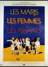 Les maris, les femmes, les amants