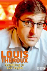 Louis Theroux: Gambling in Las Vegas