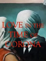 Love in the Time of Corona