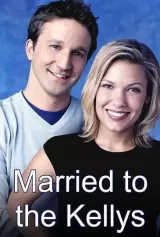 Married to the Kellys