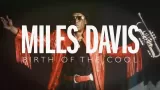 Miles Davis: Birth of the Cool