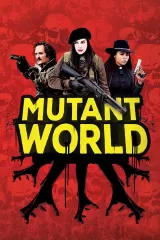 Mutant World