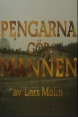 Pengarna gör mannen