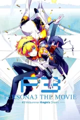 Persona 3 the Movie: #2 Midsummer Knight\