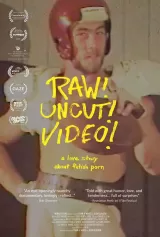 Raw! Uncut! Video!