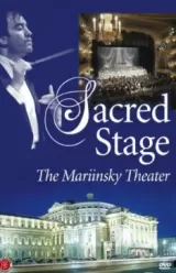 Sacred Stage: The Mariinsky Theater