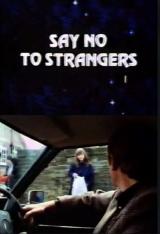 Say No to Strangers