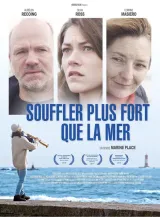 Souffler plus fort que la mer