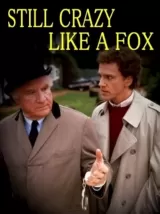 Still Crazy Like a Fox