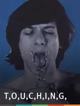T,O,U,C,H,I,N,G