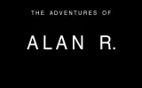 The Adventures of Alan R