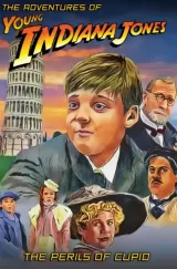 The Adventures of Young Indiana Jones: The Perils of Cupid