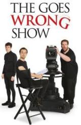 The Goes Wrong Show