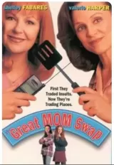 The Great Mom Swap