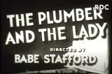 The Plumber and the Lady