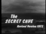 The Secret Cave