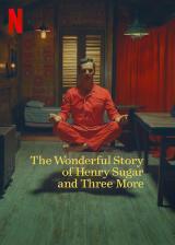 The Wonderful Story of Henry Sugar and Three More