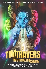 Tim Travers and the Time Travelers Paradox