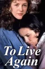 To Live Again