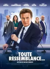 Toute ressemblance...