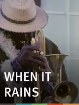 When It Rains