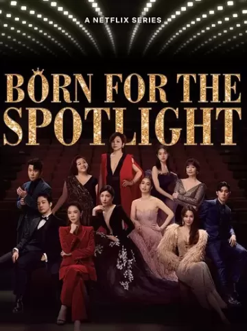 Born for the Spotlight