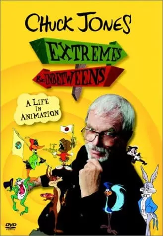 Chuck Jones: Extremes and In-Betweens - A Life in Animation