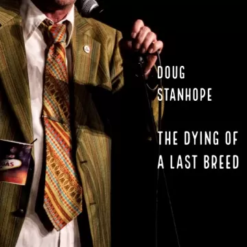 Doug Stanhope: The Dying of a Last Breed